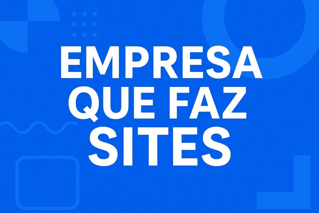 Empresa que faz sites